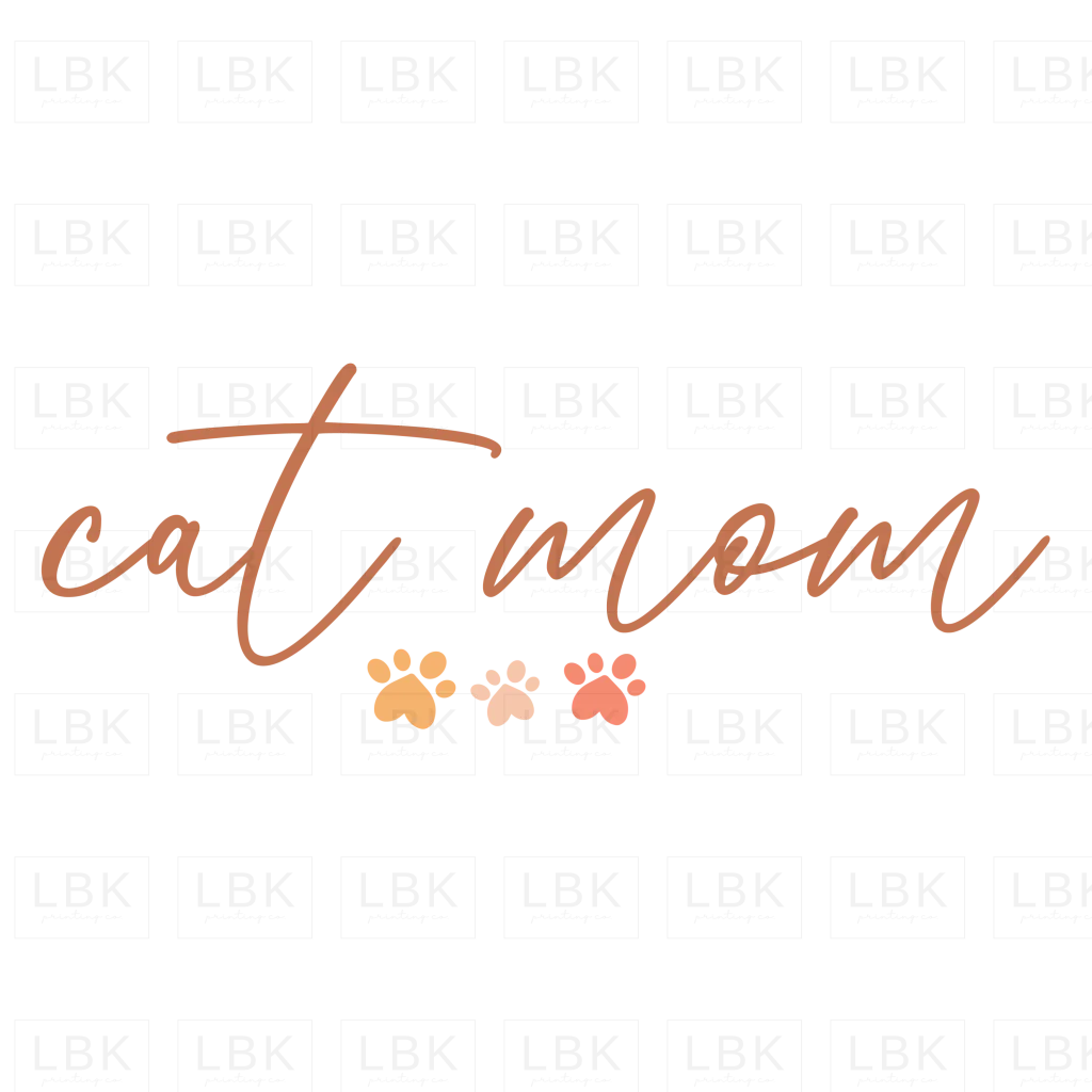 Cat Mom - Paws- DTF