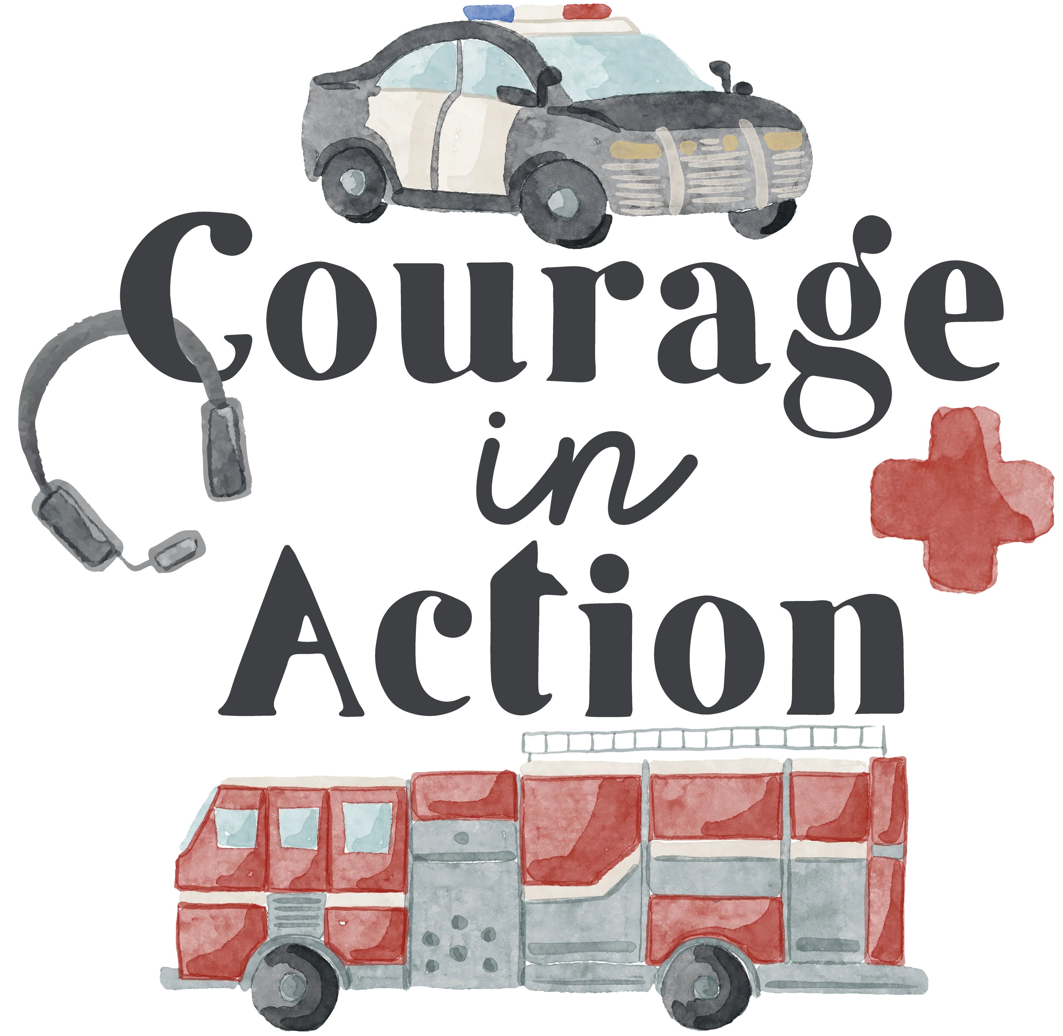 Courage in Action Vehicles- DTF