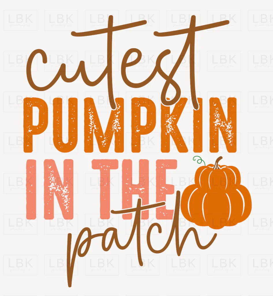 Cutest Pumpkin in the Patch - Coffee- DTF