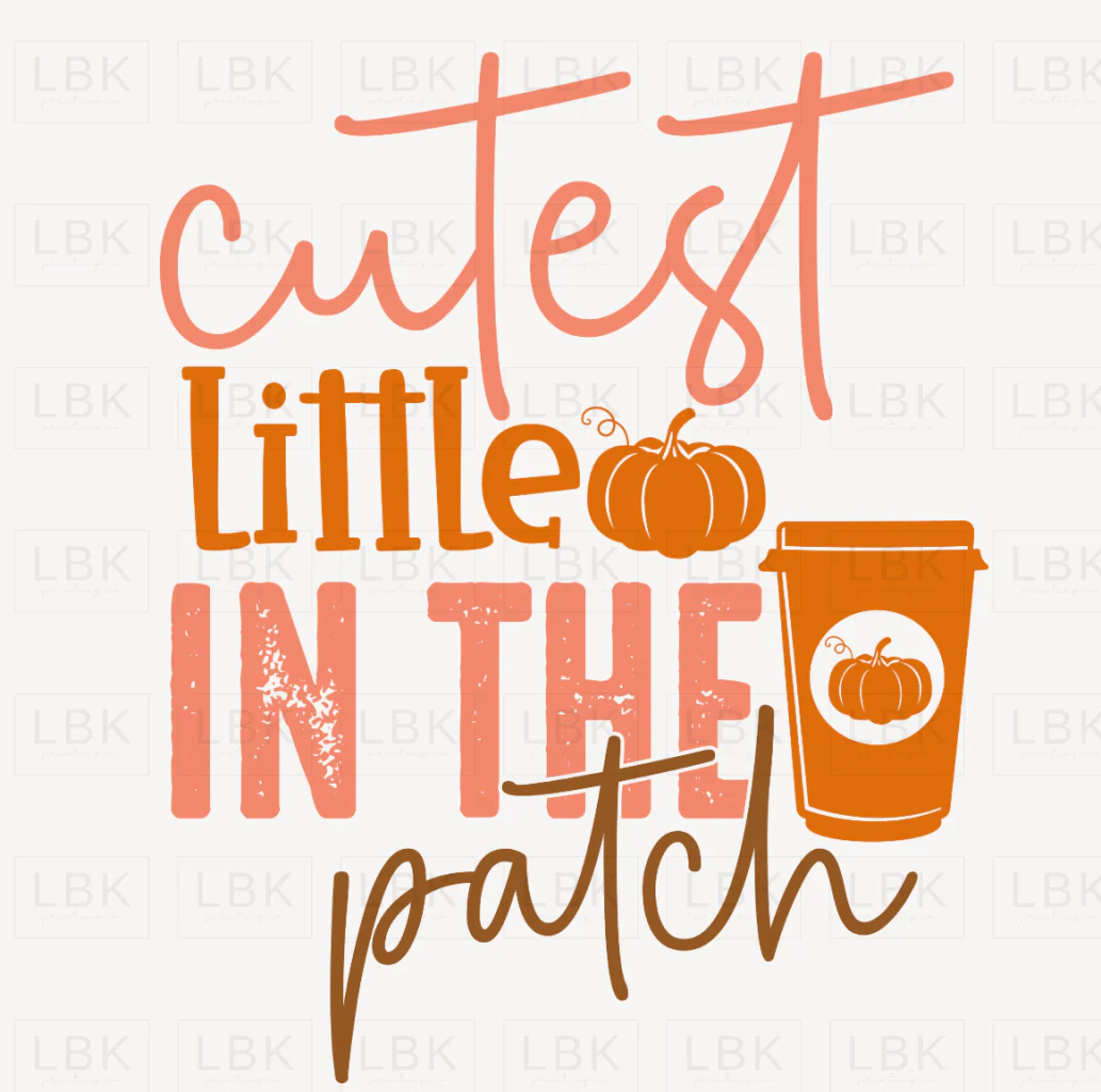 Cutest Little Pumpkin in the Patch - Pumpkin- DTF