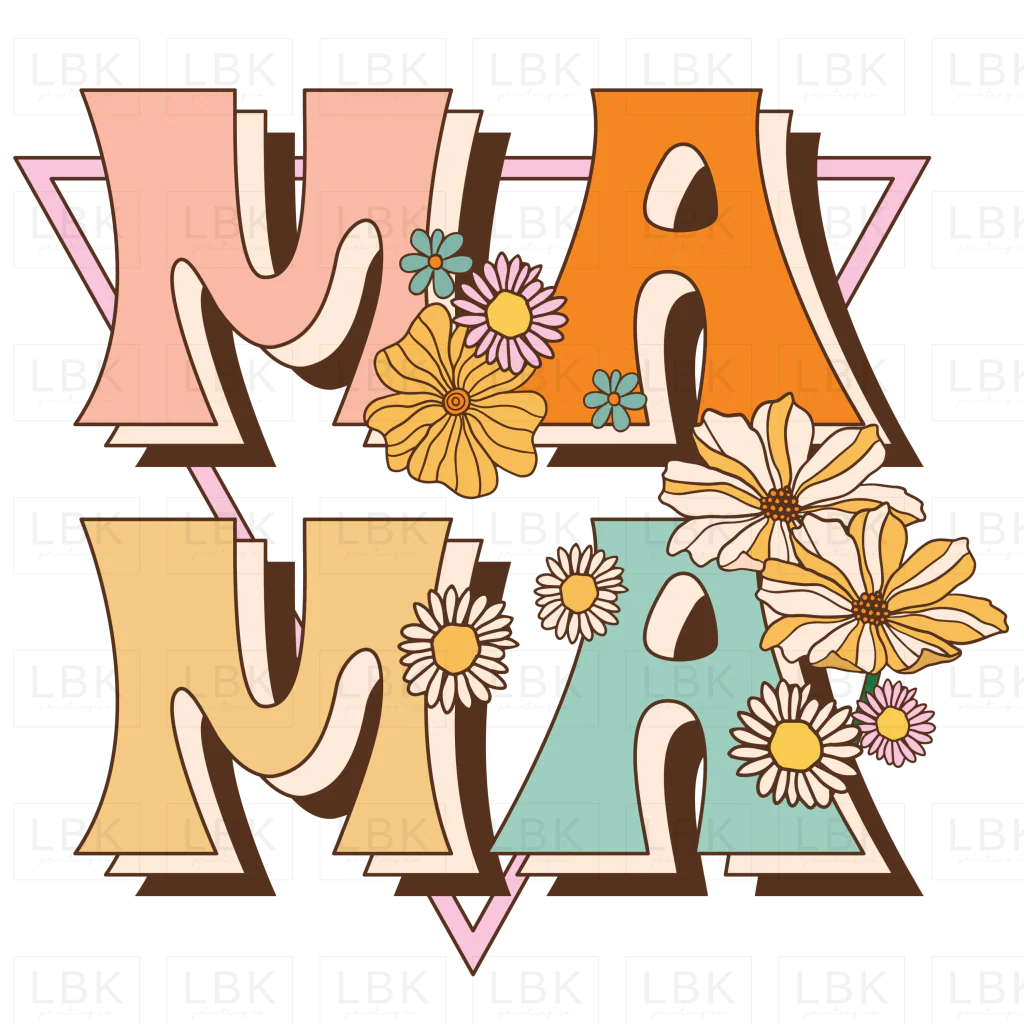 Mama - Flower Triangle- DTF