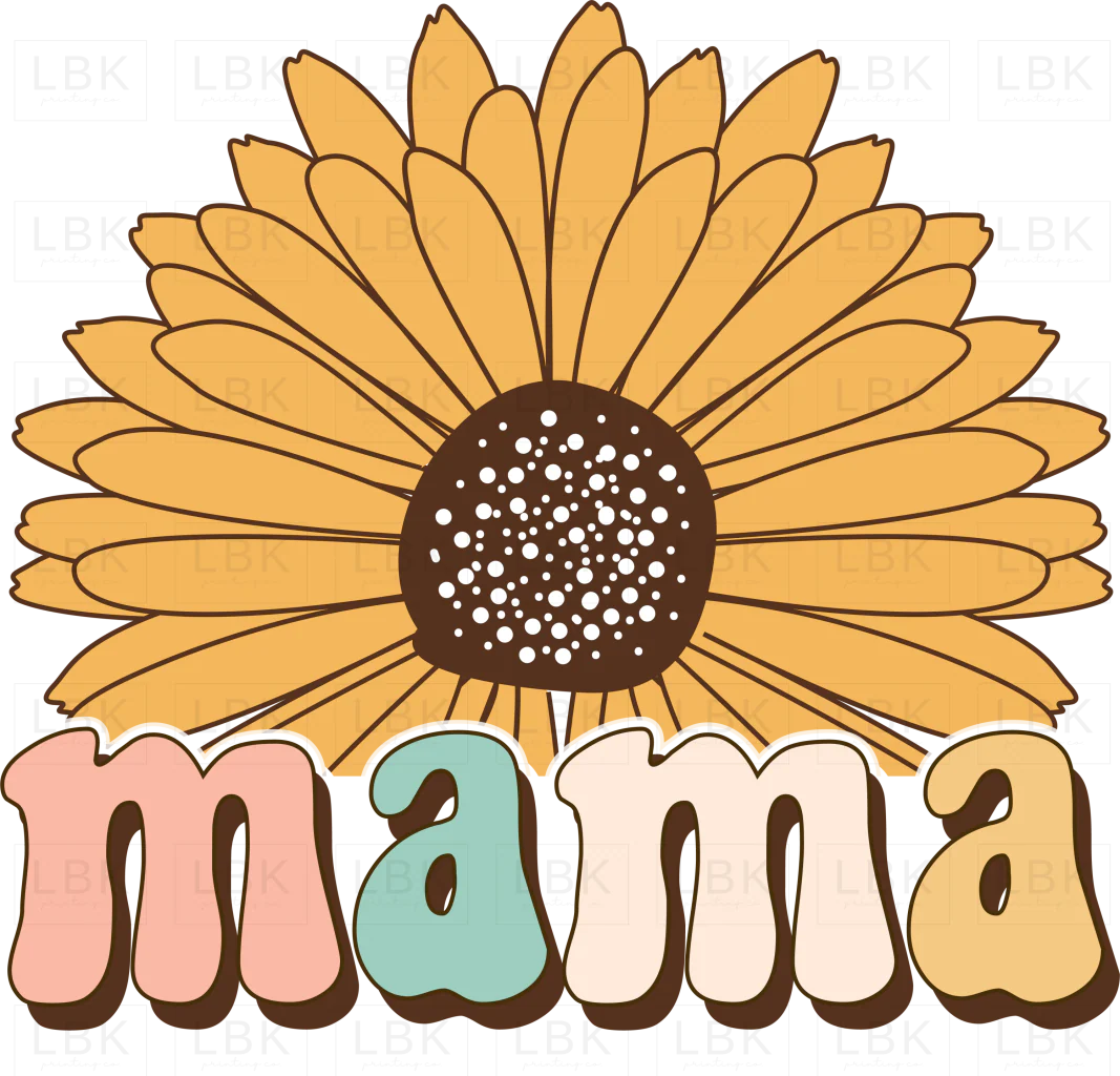 Mama - Sunflower- DTF