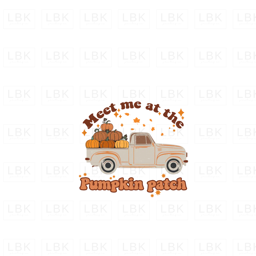Meet Me at the Pumpkin Patch - Truck- DTF