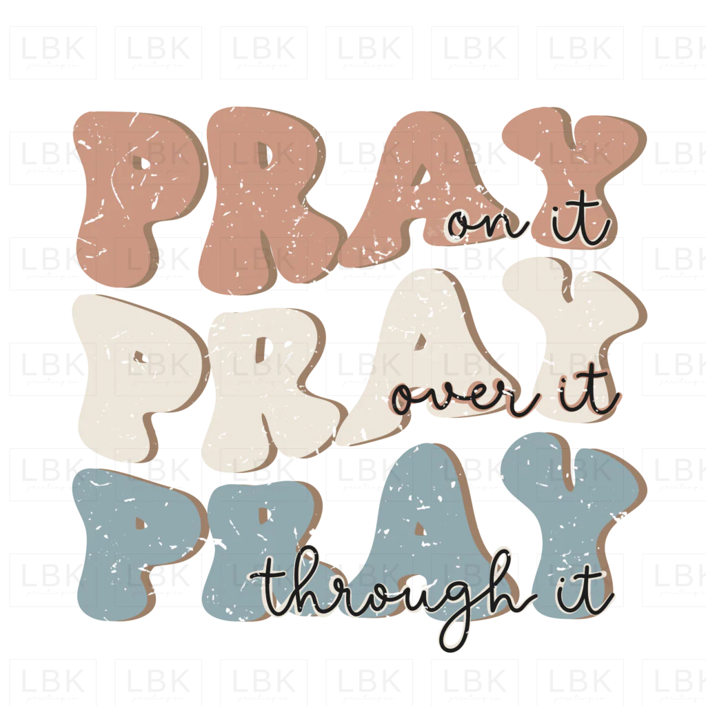 Pray Pray Pray- DTF