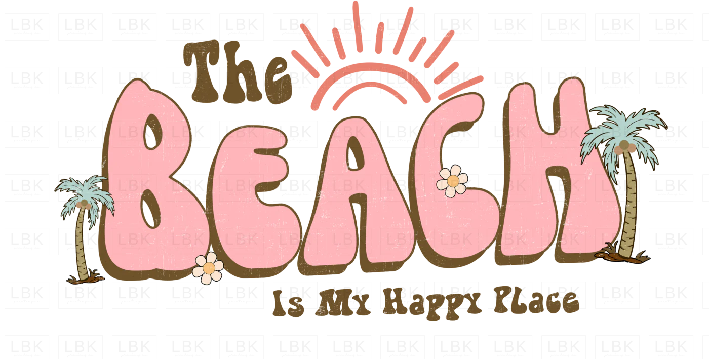 The Beach is My Happy Place- DTF